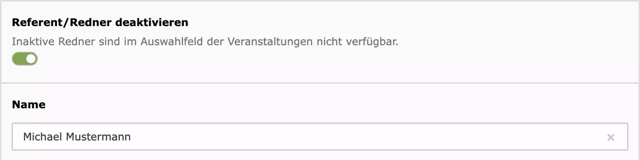 Backend-Schalter "Referent deaktivieren" mit ergänzender Beschreibung "Inaktive Redner sind im Auswahlfeld der Veranstaltungen nicht verfügbar."